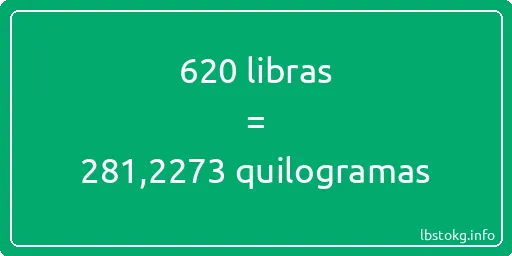 620 libras a quilogramas - 620 libras a quilogramas