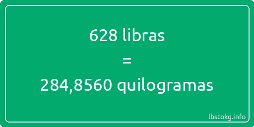 628 libras a quilogramas - 628 libras a quilogramas