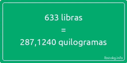 633 libras a quilogramas - 633 libras a quilogramas