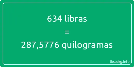 634 libras a quilogramas - 634 libras a quilogramas