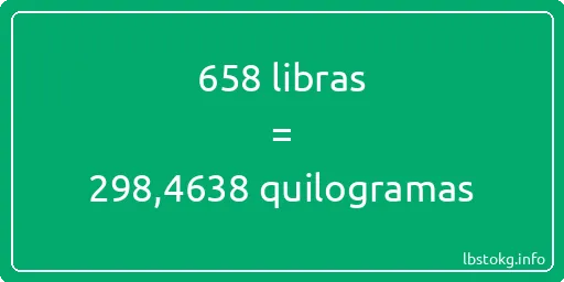 658 libras a quilogramas - 658 libras a quilogramas