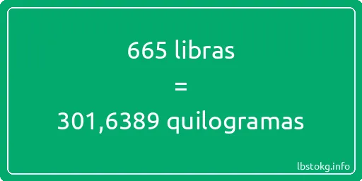 665 libras a quilogramas - 665 libras a quilogramas