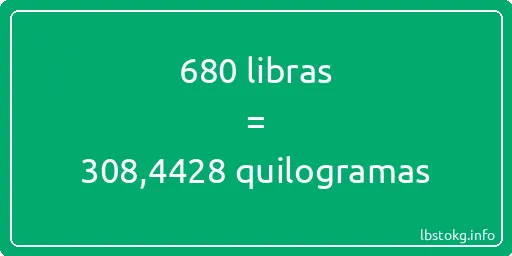 680 libras a quilogramas - 680 libras a quilogramas