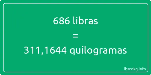 686 libras a quilogramas - 686 libras a quilogramas