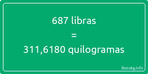 687 libras a quilogramas - 687 libras a quilogramas