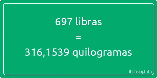 697 libras a quilogramas - 697 libras a quilogramas