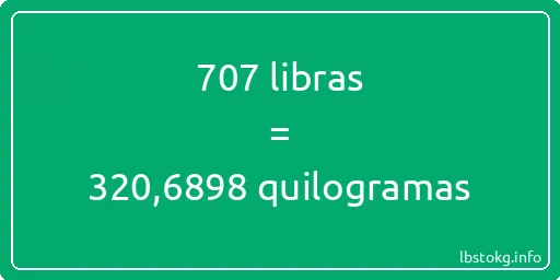 707 libras a quilogramas - 707 libras a quilogramas