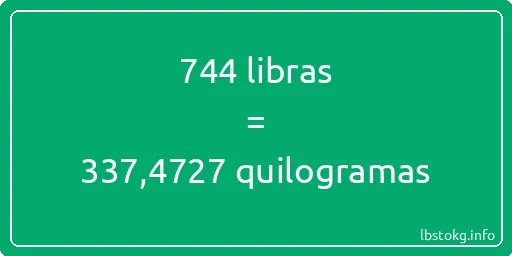 744 libras a quilogramas - 744 libras a quilogramas