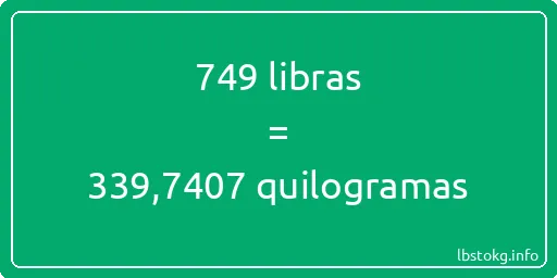 749 libras a quilogramas - 749 libras a quilogramas