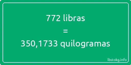 772 libras a quilogramas - 772 libras a quilogramas