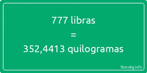 777 libras a quilogramas - 777 libras a quilogramas