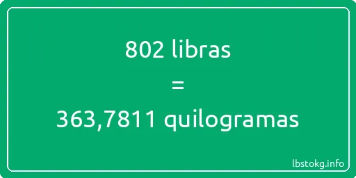 802 libras a quilogramas - 802 libras a quilogramas