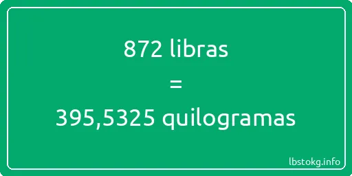 872 libras a quilogramas - 872 libras a quilogramas