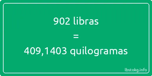 902 libras a quilogramas - 902 libras a quilogramas