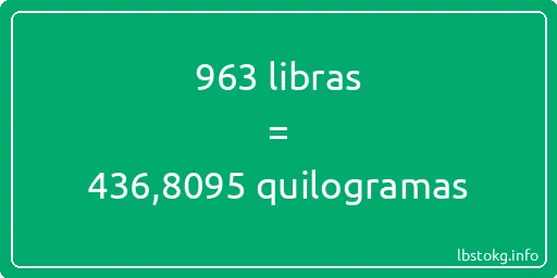 963 libras a quilogramas - 963 libras a quilogramas