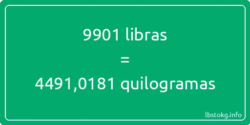 9901 libras a quilogramas - 9901 libras a quilogramas