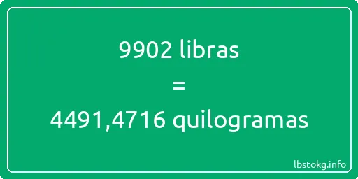 9902 libras a quilogramas - 9902 libras a quilogramas