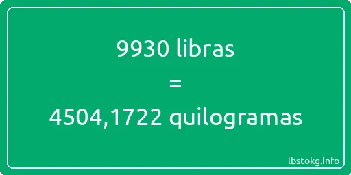 9930 libras a quilogramas - 9930 libras a quilogramas