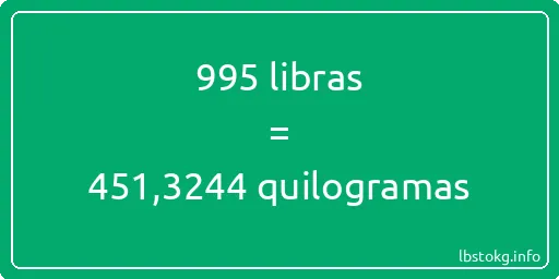 995 libras a quilogramas - 995 libras a quilogramas