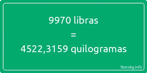 9970 libras a quilogramas - 9970 libras a quilogramas