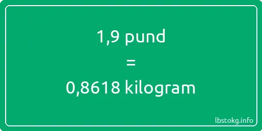 1-9 pund till kilogram - 1-9 pund till kilogram