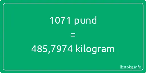 1071 pund till kilogram - 1071 pund till kilogram