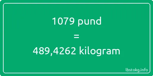 1079 pund till kilogram - 1079 pund till kilogram