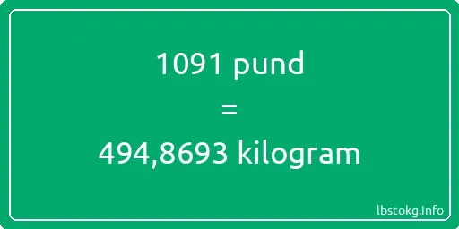 1091 pund till kilogram - 1091 pund till kilogram