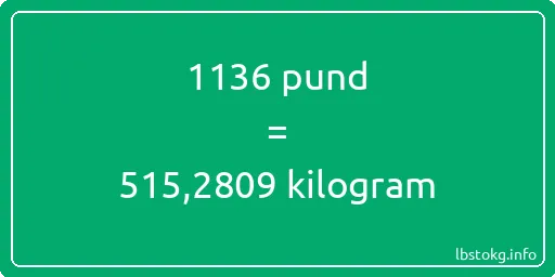 1136 pund till kilogram - 1136 pund till kilogram