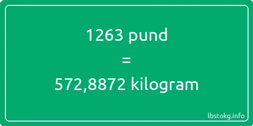 1263 pund till kilogram - 1263 pund till kilogram