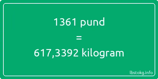 1361 pund till kilogram - 1361 pund till kilogram