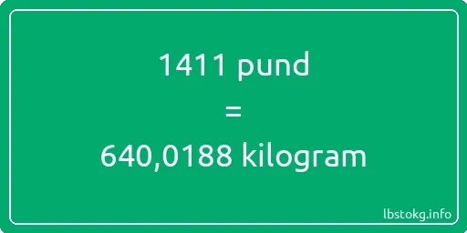 1411 pund till kilogram - 1411 pund till kilogram