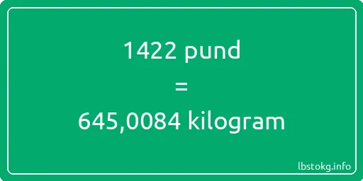 1422 pund till kilogram - 1422 pund till kilogram