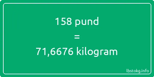 158 pund till kilogram - 158 pund till kilogram