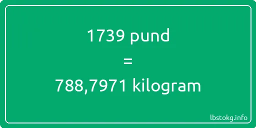 1739 pund till kilogram - 1739 pund till kilogram