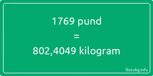 1769 pund till kilogram - 1769 pund till kilogram