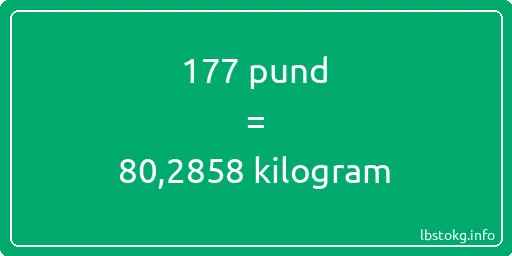 177 pund till kilogram - 177 pund till kilogram