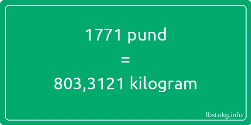 1771 pund till kilogram - 1771 pund till kilogram