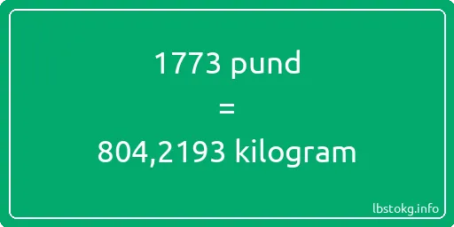 1773 pund till kilogram - 1773 pund till kilogram