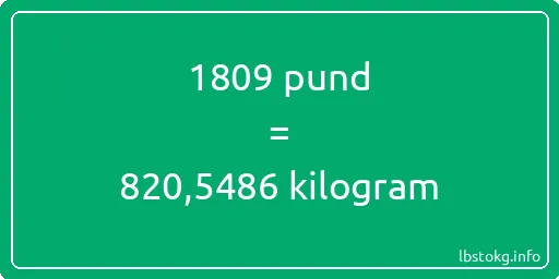 1809 pund till kilogram - 1809 pund till kilogram