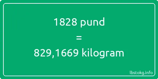 1828 pund till kilogram - 1828 pund till kilogram