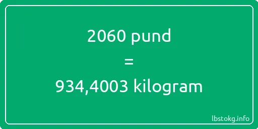 2060 pund till kilogram - 2060 pund till kilogram