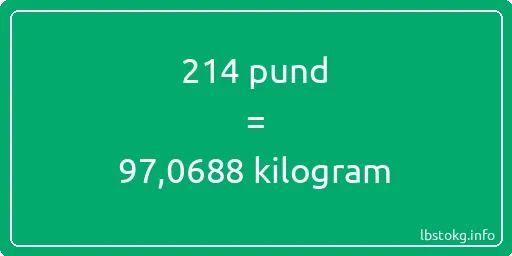 214 pund till kilogram - 214 pund till kilogram