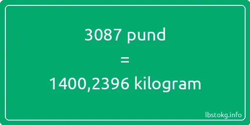 3087 pund till kilogram - 3087 pund till kilogram