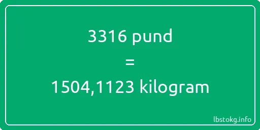 3316 pund till kilogram - 3316 pund till kilogram