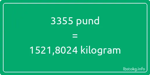 3355 pund till kilogram - 3355 pund till kilogram