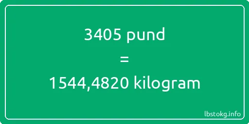 3405 pund till kilogram - 3405 pund till kilogram