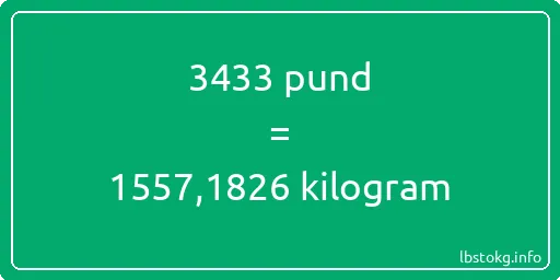 3433 pund till kilogram - 3433 pund till kilogram