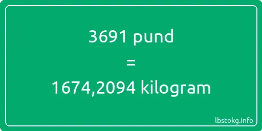 3691 pund till kilogram - 3691 pund till kilogram