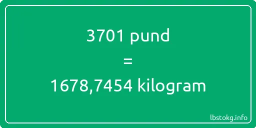 3701 pund till kilogram - 3701 pund till kilogram